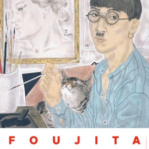 Foujita – Œuvres d’une vie, une rétrospective à ne pas louper !