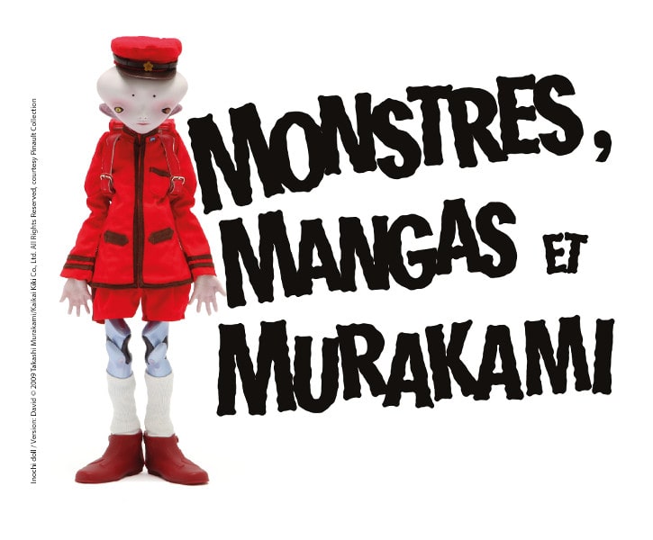 Monstres, Mangas et Murakami, au musée en Herbe.