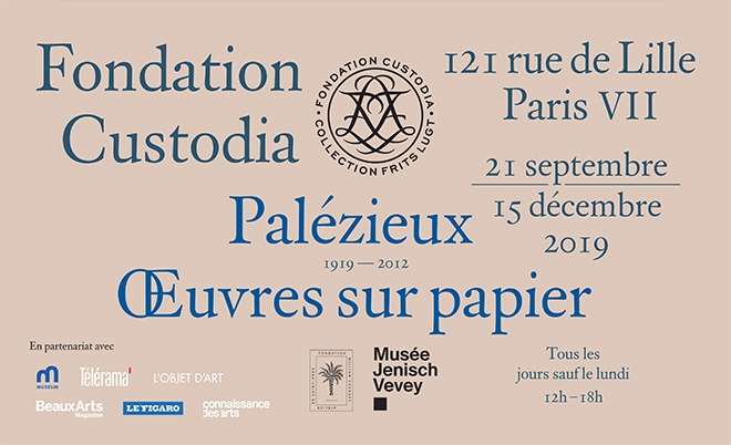 Fondation Custodia : Palézieux, Oeuvres sur papier.