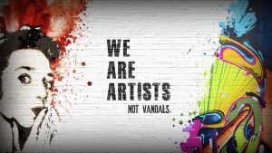We are Artists not Vandals
