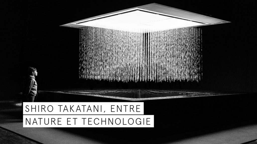 Shiro Takatani entre nature et technologie