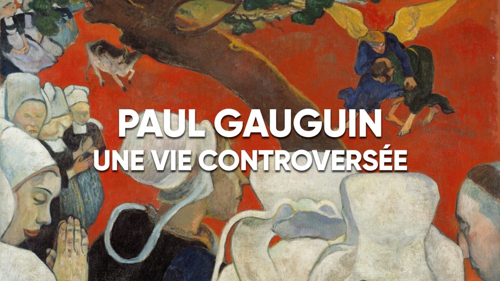 Gauguin : une vie controversée