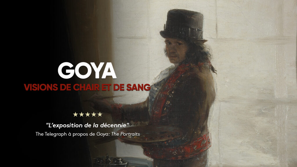 Goya : visions de chair et de sang