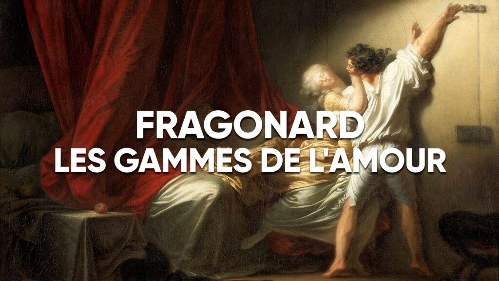 Fragonard, les gammes de l'amour