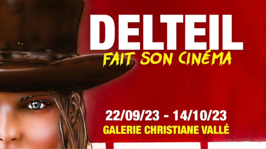 Exposition Delteil fait son cinéma