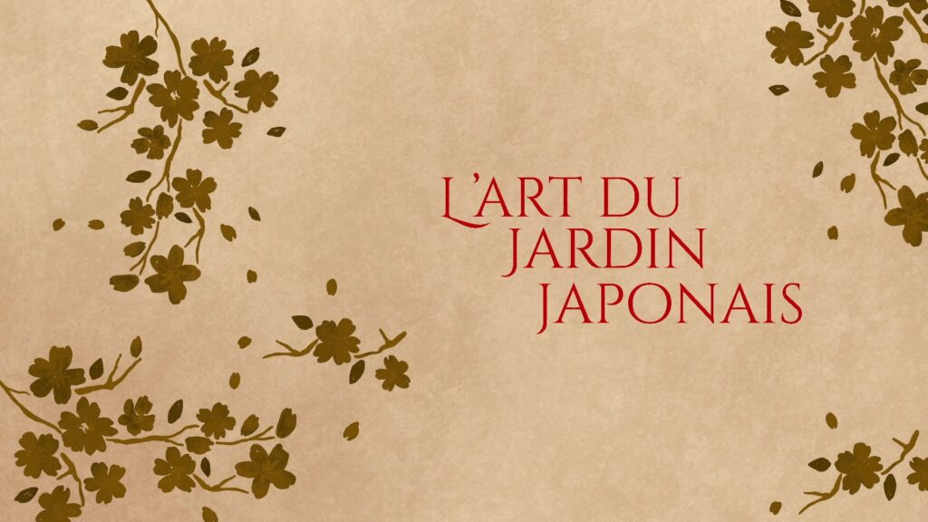 L'Art du jardin japonais