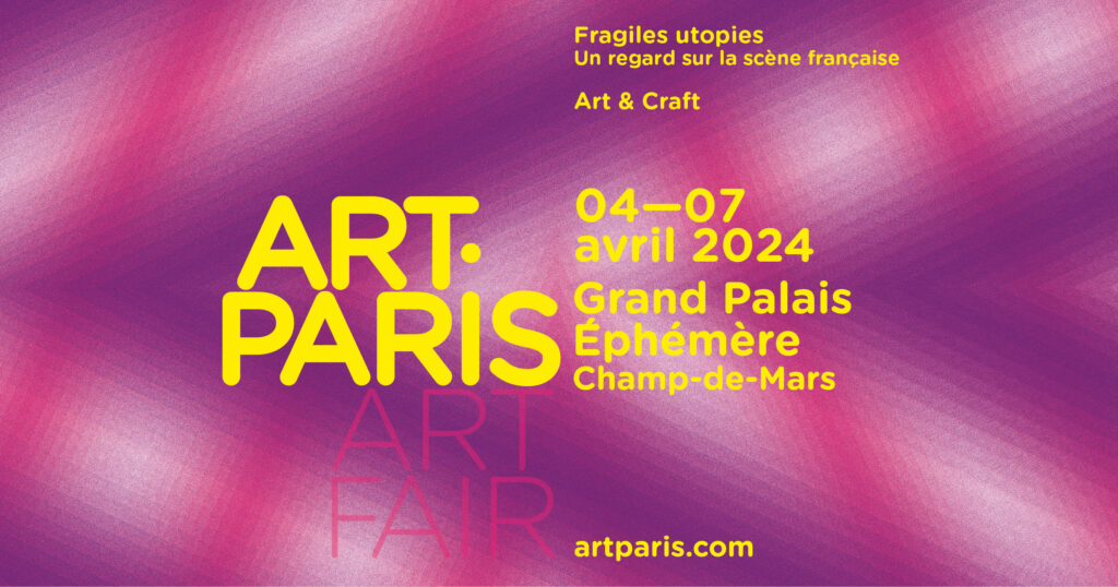 Art Paris 2024 : du 4 au 7 avril au Grand Palais Éphémère