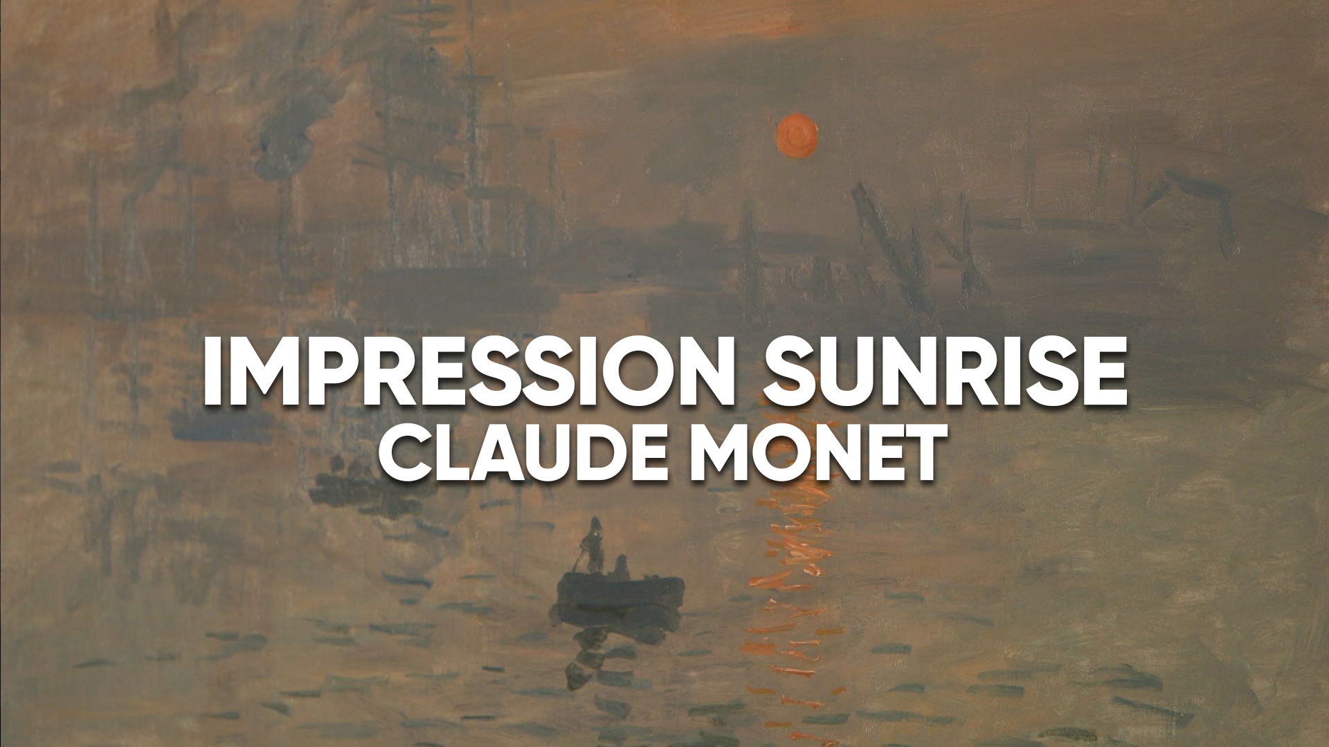 Impression, Sunrise - Monet