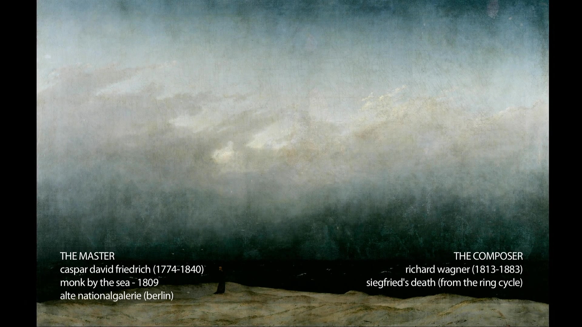 Caspar David Friedrich & Wagner - Monk by the sea