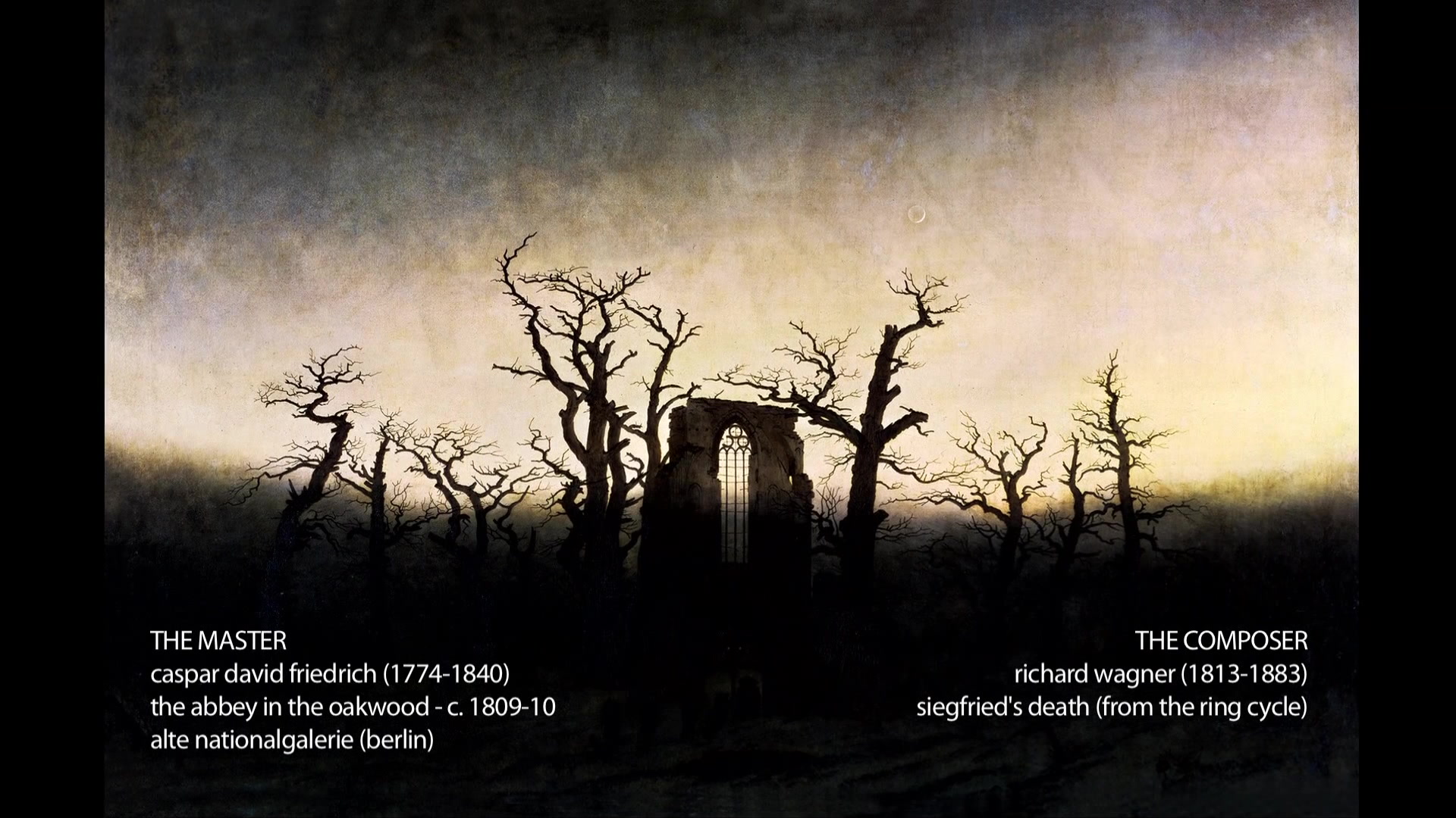 Caspar David Friedrich & Wagner - The abbey in the oakwood