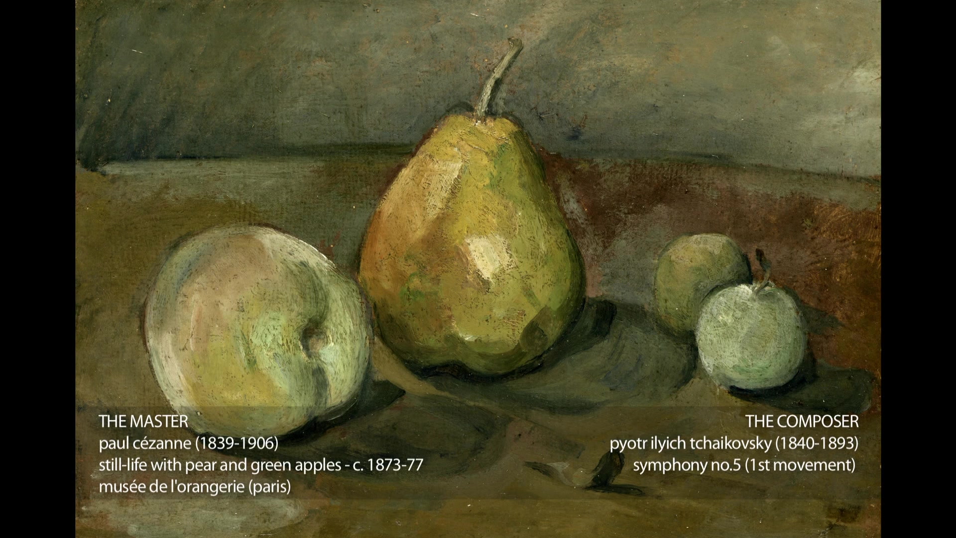 Paul Cézanne & Tchaikovsky - Still-life with pear and green apples