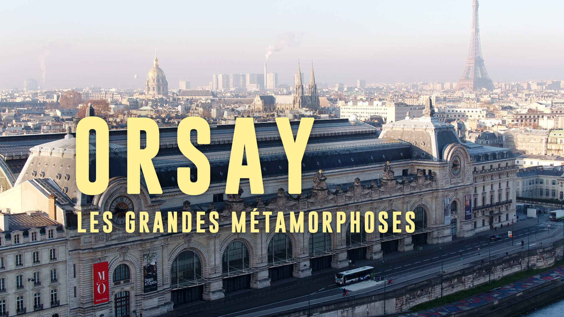 Orsay - Les Grandes métamorphoses