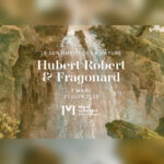 Hubert Robert et Fragonard : la nature au cœur d’une grande exposition à Valence