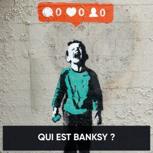 MAIS QUI EST BANKSY ?