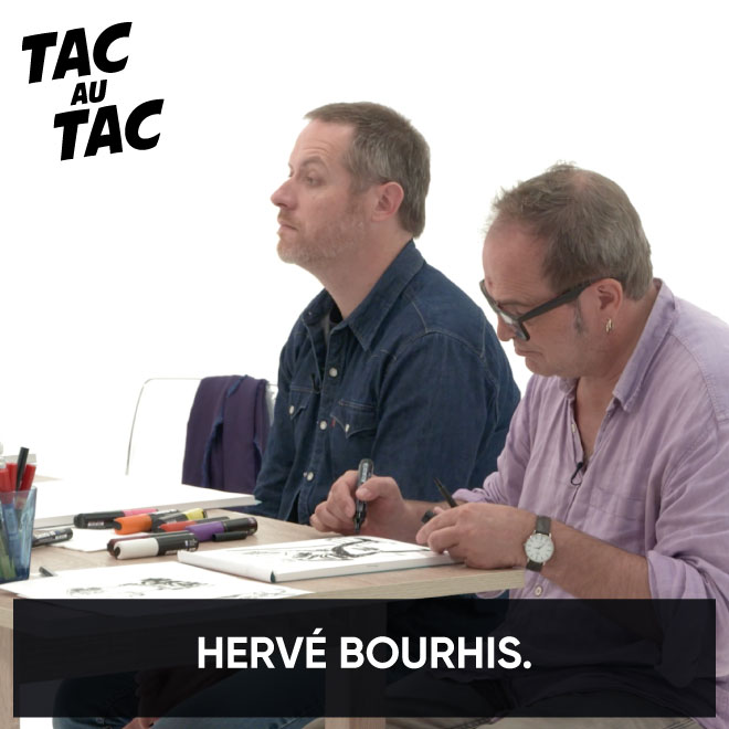 Tac au Tac - Hervé Bourhis