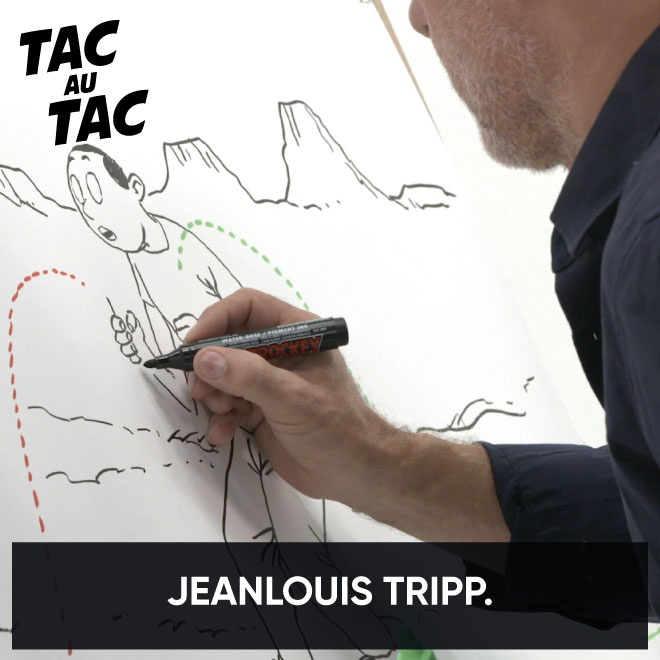 Tac au Tac - JeanLouis Tripp