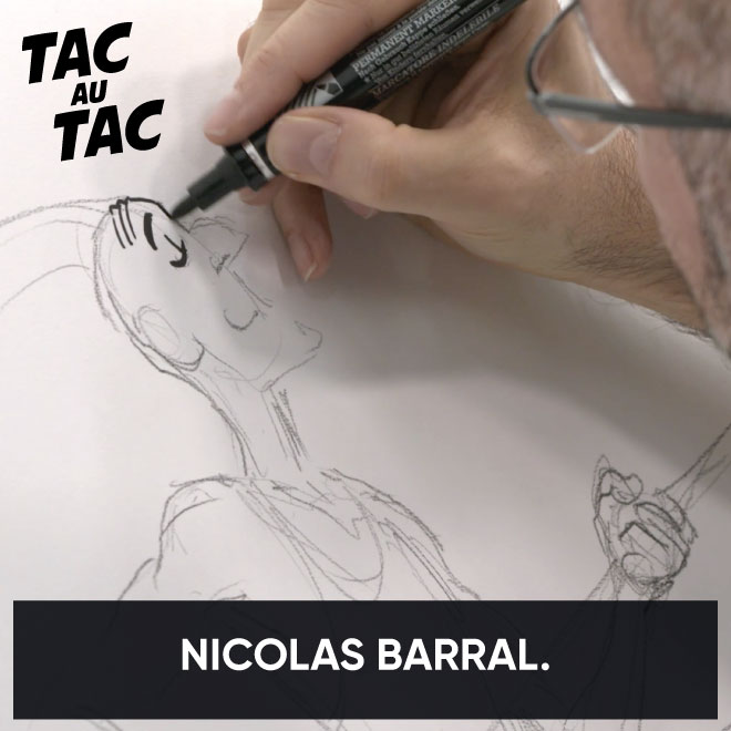 Tac au Tac - Nicolas Barral
