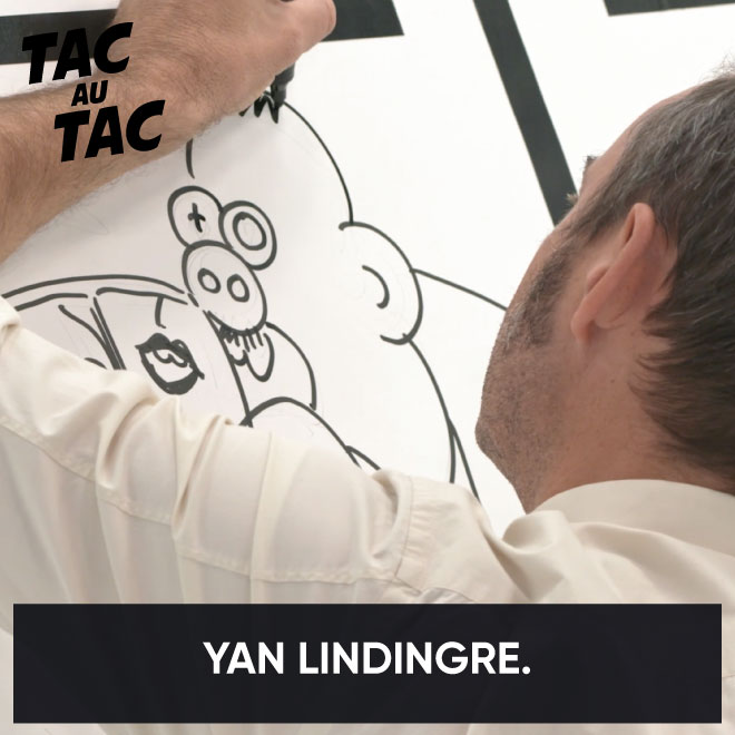 Tac au Tac - Yan Lindingre