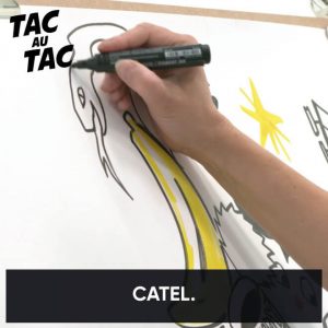 Tac au Tac - Catel