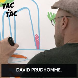 Tac au Tac - David Prudhomme