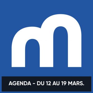 Agenda du 05 au 19 Mars 2018