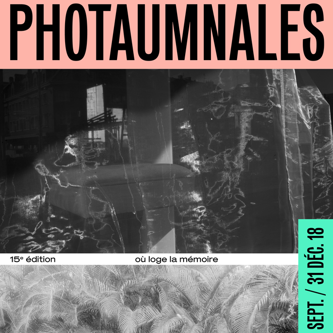 Le Festival Photaumnales : "Où se loge la mémoire ?"