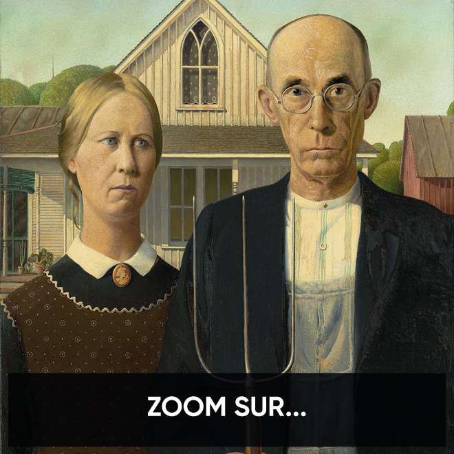 ZOOM SUR... Les fermiers les plus connus d'Amérique : American Gothic, Grant Wood
